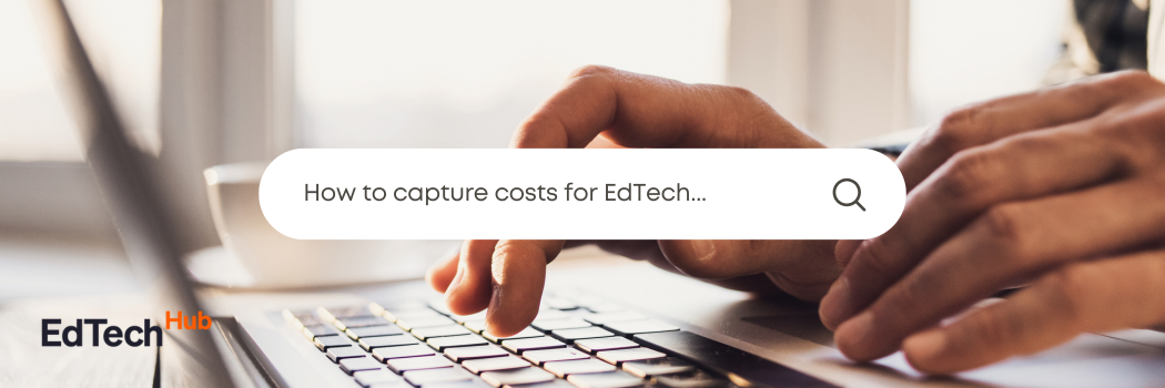 Person searching on their laptop for more resources on cost effectiveness in EdTech